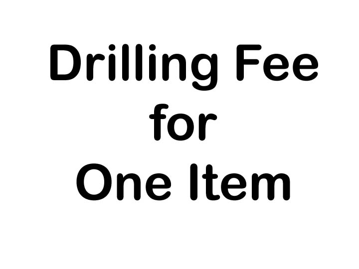 Fee for drilling 1 item 