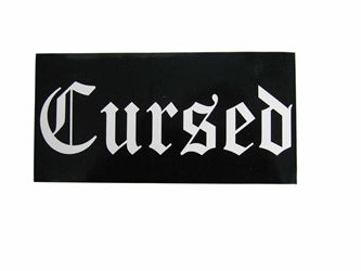 Cursed Bumper Sticker 