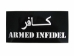 Armed Infidel Bumper Sticker - 1160-10-12 (Y2KC14)