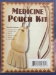 Medicine Pouch Kit - 469-4635 (Y1IC02)